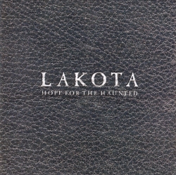 Lakota - Hope For The Haunted