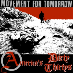 America's Dirty Thirtys - Movement For Tomorrow