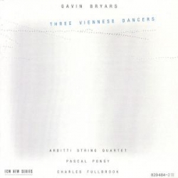 Gavin Bryars - Three Viennese Dancers