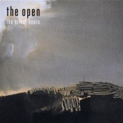 The Open - The Silent Hours