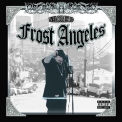 Kid Frost - Welcome To Frost Angeles