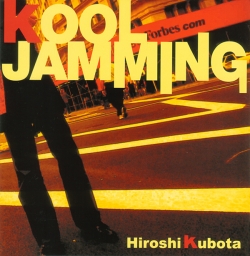 Hiroshi Kubota - Kool Jamming