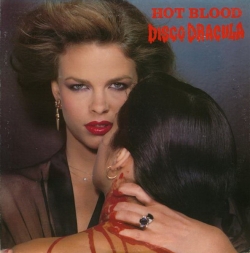 Hot Blood - Disco Dracula