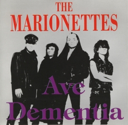 The Marionettes - Ave Dementia