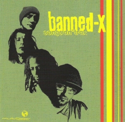 Banned-X - Songs An' Trax