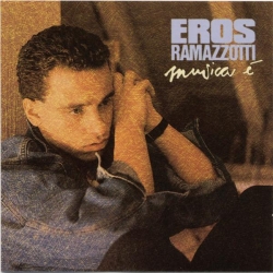 Eros Ramazzotti - Musica E'/Different To 209174