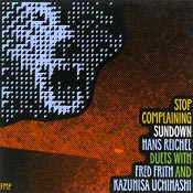 Hans Reichel - Stop Complaining / Sundown