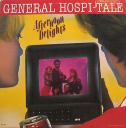 Afternoon Delights, The - General Hospi-Tale