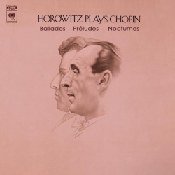 Vladimir Horowitz - Chopin: Ballades, Preludes and Etudes (Volume 2)