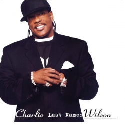 Charlie Wilson - Charlie, Last Name, Wilson