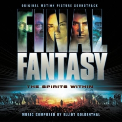Elliot Goldenthal - Final Fantasy - Original Motion Picture Soundtrack