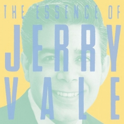 Jerry Vale - The Essence Of Jerry Vale