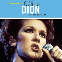 Celine Dion - Les indispensables