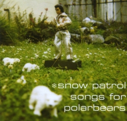 Snow Patrol - Songs For Polarbears