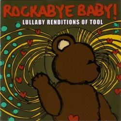 Michael Armstrong - Rockabye Baby! Lullaby Renditions Of Tool