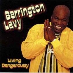 Barrington Levy - Living Dangerously