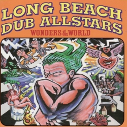 Long Beach Dub Allstars - Wonders Of The World