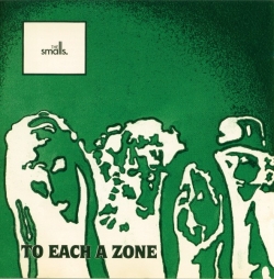 The Smalls - To Each A Zone
