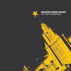 Houston Swing Engine - The Tiger Flamboyant