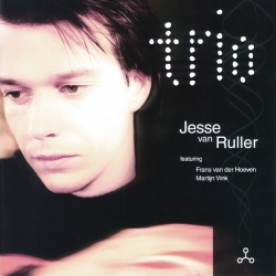Jesse Van Ruller - Trio