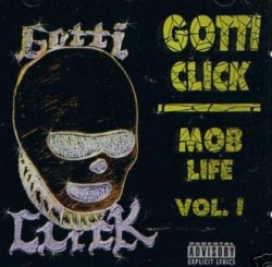 Gotti Click - Mob Life Vol. 1