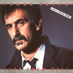 Frank Zappa - Jazz From Hell (U.M.R.K. Digital Remix)