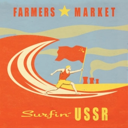 Farmers Market - Surfin' USSR