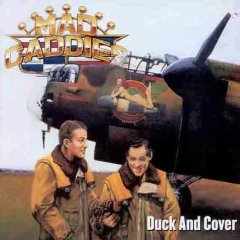 MAD CADDIES - Duck And Cover