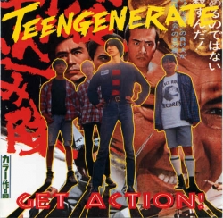 Teengenerate - Get Action!