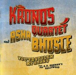 Asha Bhosle - You've Stolen My Heart: Songs From R.D. Burman's Bollywood