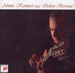 Ahmet Kanneci - Ahmet Kanneci Plays Italian Baroque