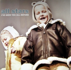 All Stars - I've Seen You All Before