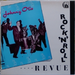 Johnny Otis - Rock 'N' Roll Revue