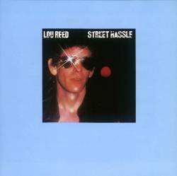 Lou Reed - Street Hassle