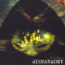 Disharmony - Collapse