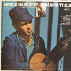 Merle Haggard and the Strangers - Mama Tried