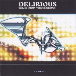 delirious - Tales From The Unknown
