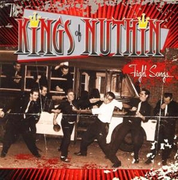 The Kings of Nuthin' - Fight Songs