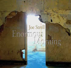Joe Strell - Enormous Morning