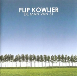 Flip Kowlier - De Man Van 31