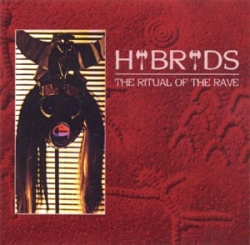 Hybryds - The Ritual Of The Rave