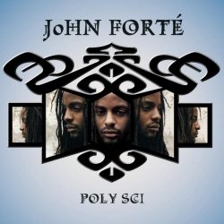 John Forté - Poly Sci