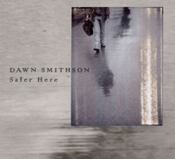 Dawn Smithson - Safer Here