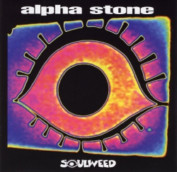 Alpha Stone - Soulweed