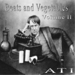 All Things Invisible - Beats & Vegetables Vol. II