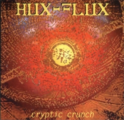 Hux Flux - Cryptic Crunch