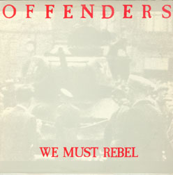 Offenders - We Must Rebel