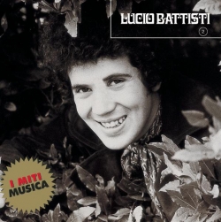 Lucio Battisti - Lucio Battisti - I Miti - Vol. 2
