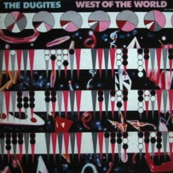 The Dugites - West Of The World