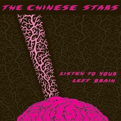 The Chinese Stars - Listen to Your Left Brain